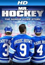 Watch Mr. Hockey: The Gordie Howe Story Watch123movies
