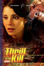 Watch Thrill of the Kill Watch123movies