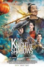Watch The Knight of Shadows: Between Yin and Yang Watch123movies