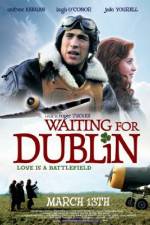 Watch Waiting for Dublin Watch123movies