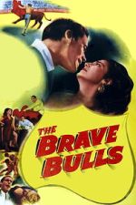 Watch The Brave Bulls Watch123movies