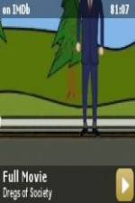 Watch Dregs of Society Watch123movies