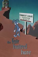 Watch The Fair Haired Hare (Short 1951) Watch123movies