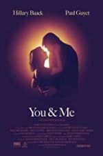 Watch You & Me Watch123movies