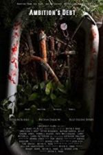 Watch Ambition\'s Debt Watch123movies