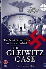 Watch The Gleiwitz Case Watch123movies