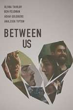 Watch Between Us Watch123movies
