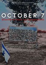 Watch October 7: Bearing Witness to the Massacre Watch123movies