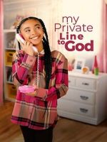 Watch My Private Line to God Watch123movies