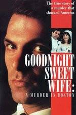 Watch Goodnight Sweet Wife: A Murder in Boston Watch123movies