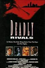 Watch Deadly Rivals Watch123movies