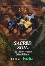 Watch Sacred Soil: The Piney Woods School Story Watch123movies