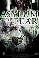 Watch Asylum of Fear Watch123movies