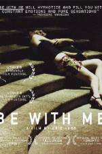 Watch Be with Me Watch123movies