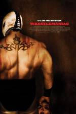 Watch Wrestlemaniac (El Mascarado Massacre) Watch123movies