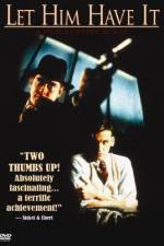 Watch Let Him Have It Watch123movies