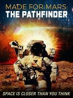 Watch Made for Mars: The Pathfinder Watch123movies