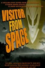 Watch Visitor from Space Watch123movies