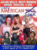 Watch Sexy American Idle Watch123movies