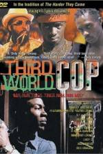 Watch Third World Cop Watch123movies