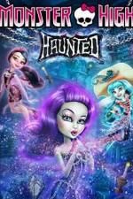 Watch Monster High: Haunted Watch123movies
