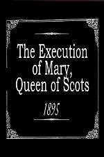Watch The Execution of Mary, Queen of Scots Watch123movies