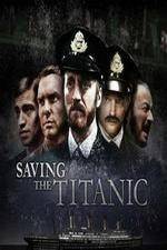Watch Saving the Titanic Watch123movies