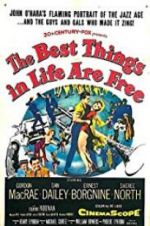 Watch The Best Things in Life Are Free Watch123movies