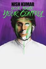 Watch Nish Kumar: Your Power, Your Control Watch123movies