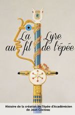 Watch Jean Cocteau: La lyre au fil de l\'épée Watch123movies
