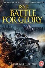 Watch 1862 : Battle For Glory Watch123movies