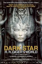 Watch Dark Star: HR Gigers Welt Watch123movies
