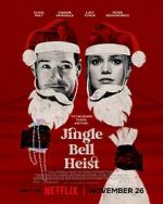 Watch Jingle Bell Heist Watch123movies