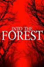 Watch Into the Forest Watch123movies