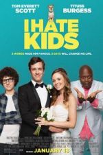 Watch I Hate Kids Watch123movies