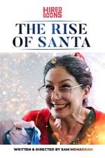 Watch The Rise of Santa (Short 2019) Watch123movies