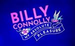 Watch Billy Connolly: My Absolute Pleasure (TV Special 2021) Watch123movies