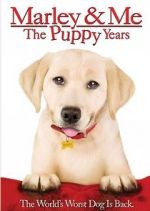 Watch Marley & Me: The Puppy Years Watch123movies