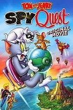 Watch Tom and Jerry: Spy Quest Watch123movies