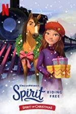 Watch Spirit Riding Free: Spirit of Christmas Watch123movies