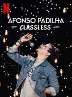 Watch Afonso Padilha: Classless (TV Special 2020) Watch123movies