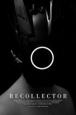 Watch Recollector (Short 2023) Watch123movies