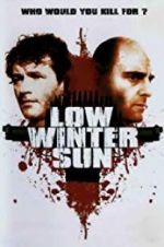 Watch Low Winter Sun Watch123movies