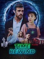 Watch Time Rewind Watch123movies