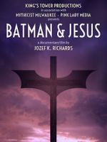 Watch Batman & Jesus Watch123movies