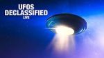 Watch UFOs: Declassified LIVE (TV Special 2021) Watch123movies