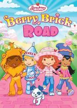 Watch Strawberry Shortcake: Berry Brick Road Watch123movies