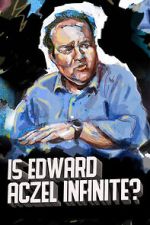 Watch Ed Aczel: Is Edward Aczel Infinite? (TV Special 2018) Watch123movies