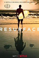 Watch Resurface Watch123movies