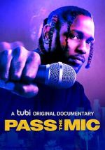 Watch Pass the Mic: A Movement Generations in the Making Watch123movies